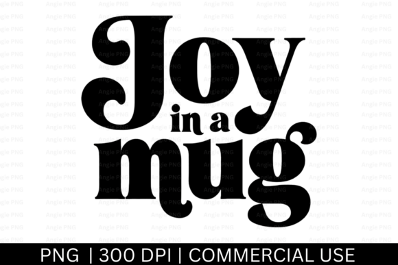 Joy in a Mug PNG: Creative Design for Modern Projects